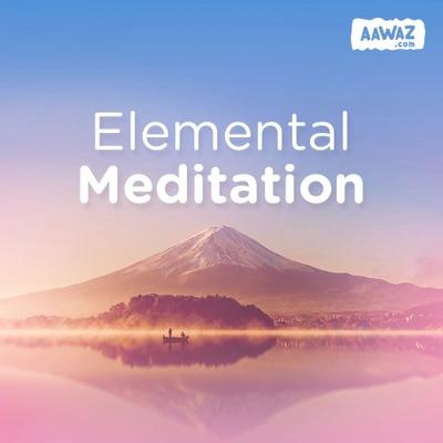 Elemental Meditation