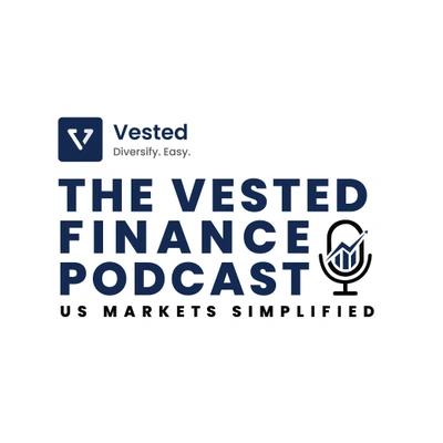 The Vested Finance Podcast
