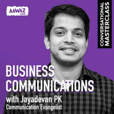 Business Communications with Jayadevan PK