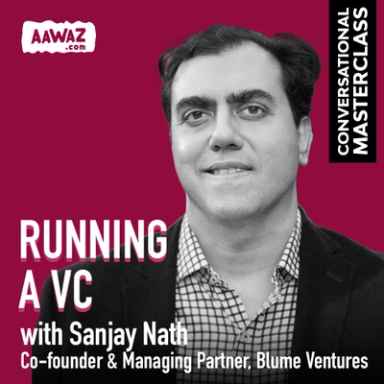 Running a VC with Sanjay Nath