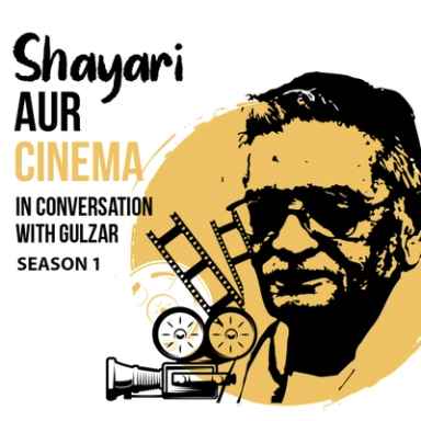 Shayari Aur Cinema: In Conversation with Gulzar